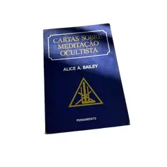 Foto de um(a) L​ivro Cartas Sobre Meditação Ocultista de 1984 - Alice A. Bailey, da categoria de Livros. Livro capa brochura de 1984 em português. Marcas do tempo e uso. 325 páginas. Vendido no marketplace Trésors.